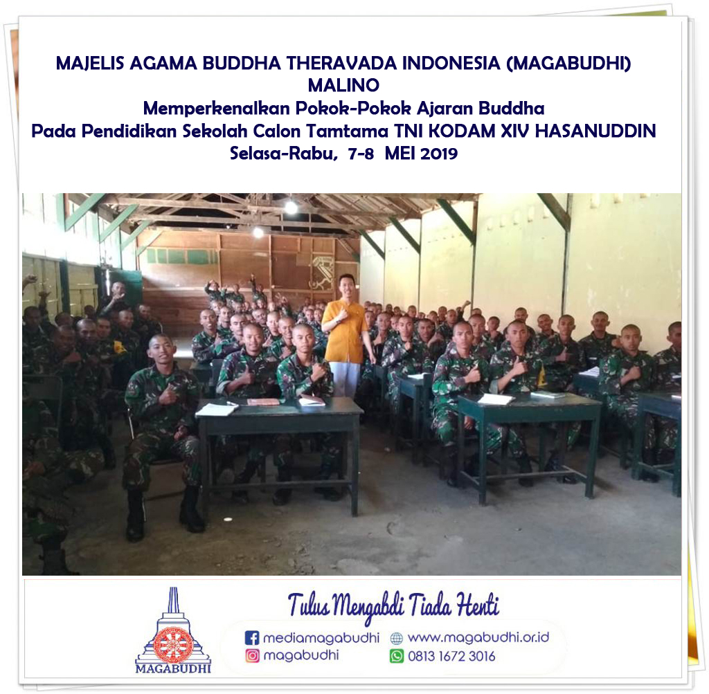 PD MAGABUDHI Provinsi  SULAWESI SELATAN Memperkenalkan Pokok-Pokok Ajaran Buddha pada Pendidikan Sekolah Calon Tamtama TNI KODAM XIV HASANUDDIN